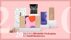 20-Ideas-for-Affordable-Packaging-for-Small-Businesses-1
